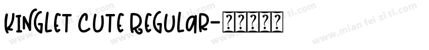 Kinglet Cute Regular字体转换